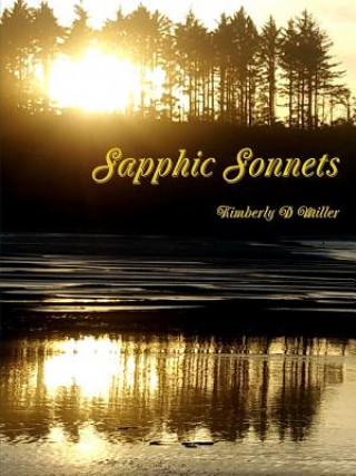 Kniha Sapphic Sonnets Kimberly D Miller