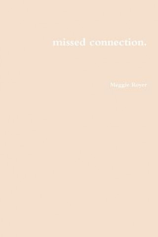 Livre Missed Connection. Meggie Royer