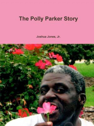 Kniha Polly Parker Story Jones