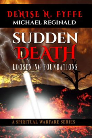 Książka Sudden Death: Loosening Foundations Poetess Denise N. Fyffe