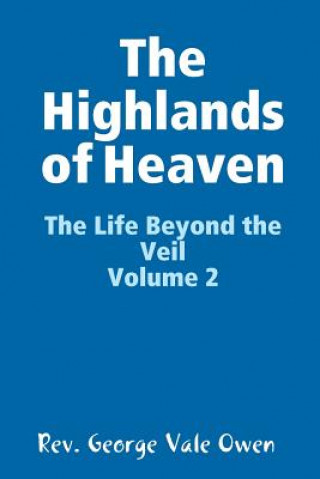 Carte Highlands of Heaven George Vale Owen