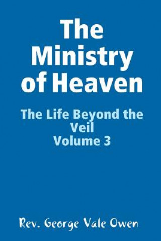 Kniha Ministry of Heaven George Vale Owen