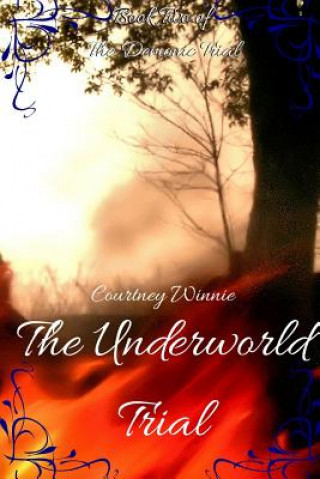 Knjiga Underworld Trial Courtney Winnie