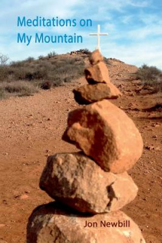 Книга Meditations on My Mountain Jon Newbill