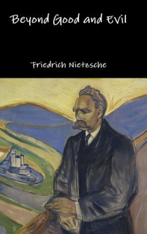 Könyv Beyond Good and Evil Friedrich Nietzsche