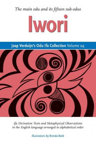 Книга Jaap Verduijn's Odu Ifa Collection Volume 04: Iwori Jaap Verduijn