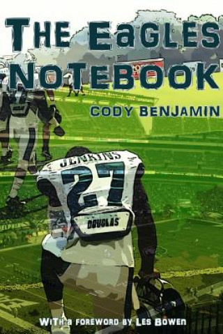 Kniha Eagles Notebook Cody Benjamin