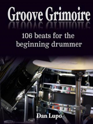Boek Groove Grimoire - Beginners Dan Lupo