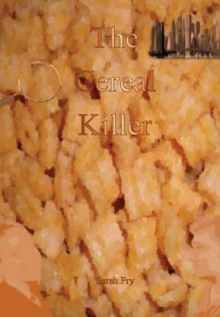 Kniha Cereal Killer Sarah Fry