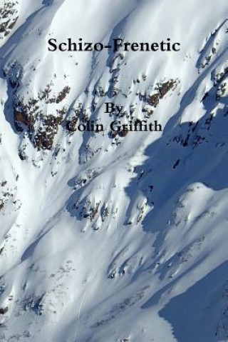 Book Schizo-Frenetic Colin Griffith