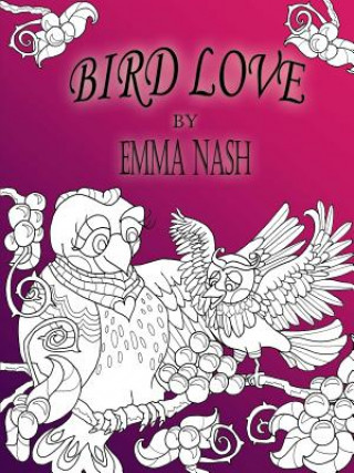 Kniha Bird Love Emma Nash