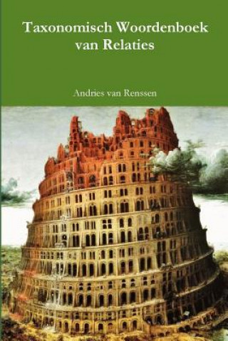 Book Taxonomisch Woordenboek Van Relaties Andries van Renssen