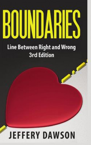 Kniha Boundaries: Line Between Right and Wrong Jeffery Dawson