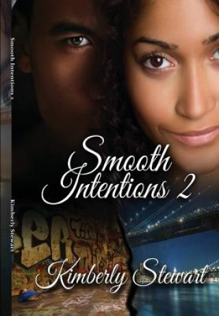 Kniha Smooth Intentions 2 Kimberly Stewart