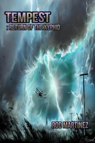 Kniha Tempest: Return of the Xyphid Rod Martinez