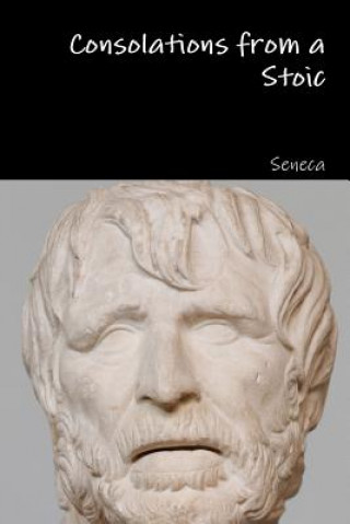 Livre Consolations from a Stoic Seneca