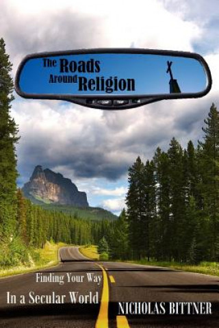 Carte Roads Around Religion Nicholas Bittner