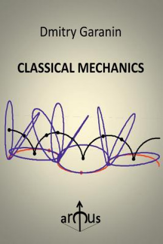 Knjiga Classical Mechanics Dmitry Garanin