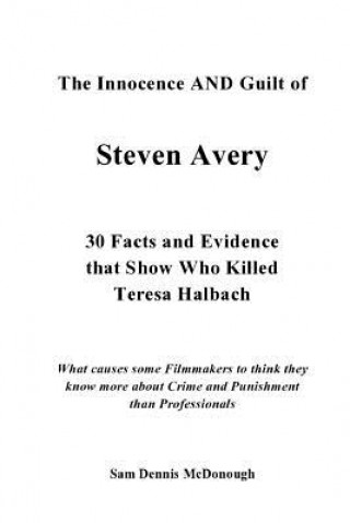 Książka Innocence and Guilt of Steven Avery The O.J. Simpson Murders 40/40 Hindsight Sam Dennis McDonough