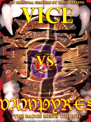 Libro Vice Vs. Vampyres - the Screenplay Brad Havens