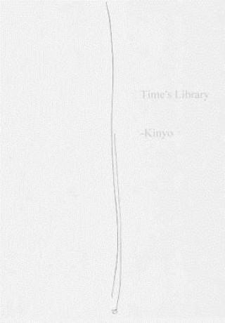 Kniha Time's Library Final Edition Kinyo