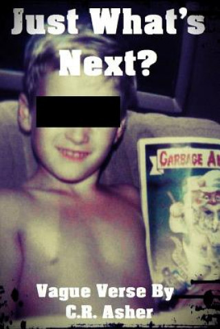 Buch Just What's Next? C.R. Asher
