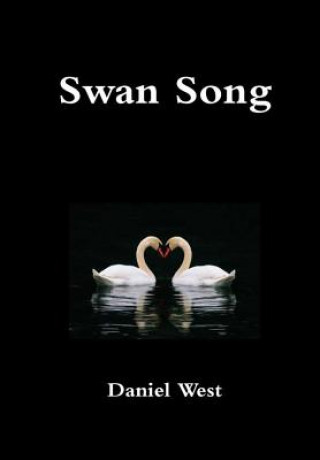 Könyv Swan Song Daniel West