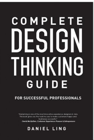 Kniha Design Thinking Guide for Successful Professionals Daniel Ling