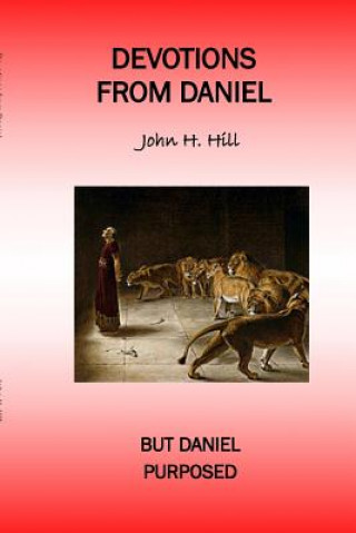 Kniha Devotions from Daniel John Hill