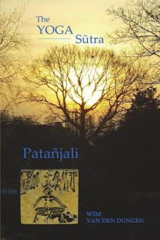 Kniha Yoga Sutra of Patanjali Wim van den Dungen