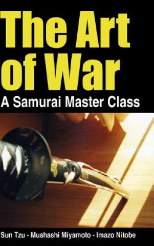 Kniha Art of War - a Samurai Master Class Sun Tzu