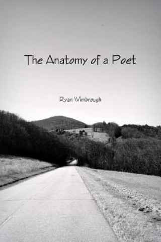 Kniha Anatomy of a Poet Ryan Wimbrough