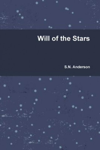 Carte Will of the Stars S.N. Anderson