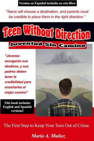 Könyv Teen Without Direction / Juventud Sin Camino Mario Munoz