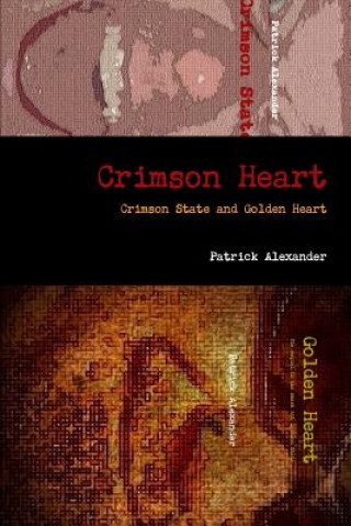 Könyv Crimson Heart Patrick Alexander