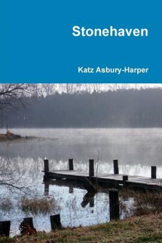 Kniha Stonehaven Katz Asbury-Harper