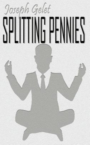 Książka Splitting Pennies - Understanding Forex Joseph Gelet