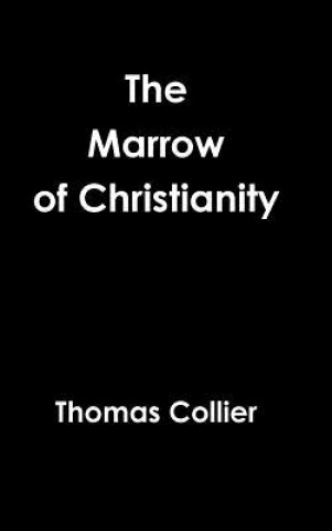 Carte Marrow of Christianity Thomas Collier