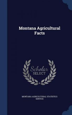 Livre Montana Agricultural Facts 