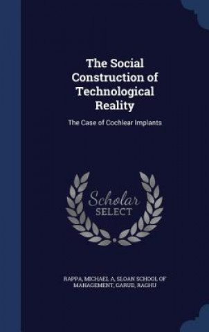 Kniha Social Construction of Technological Reality Michael a Rappa