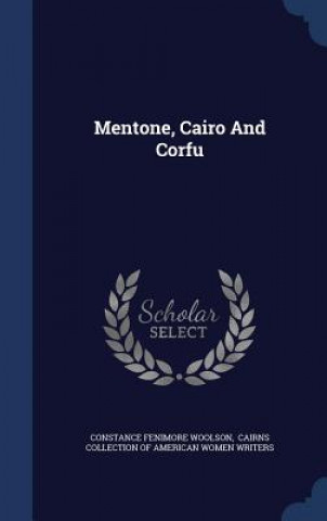 Carte Mentone, Cairo and Corfu Constance Fenimore Woolson