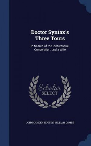 Carte Doctor Syntax's Three Tours John Camden Hotten