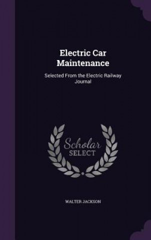 Książka Electric Car Maintenance Walter Jackson