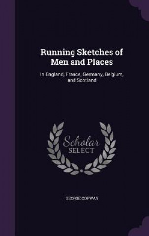 Libro Running Sketches of Men and Places George Copway