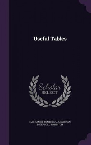 Книга Useful Tables Nathaniel Bowditch