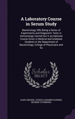 Buch Laboratory Course in Serum Study Hans Zinsser