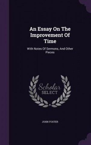 Książka Essay on the Improvement of Time Foster