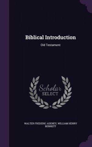 Book Biblical Introduction Walter Frederic Adeney