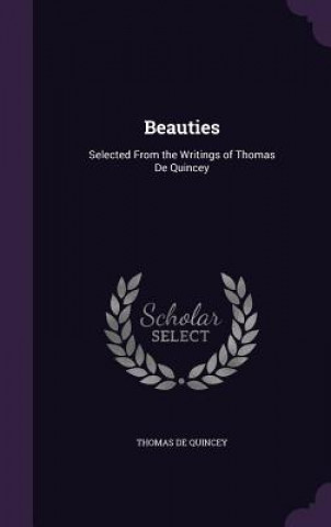 Kniha Beauties Thomas de Quincey