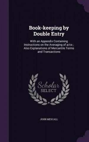 Książka Book-Keeping by Double Entry John Mescall
